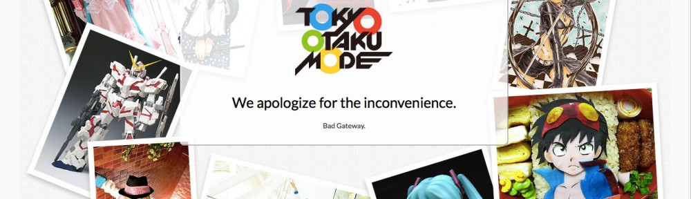 Tokyo Otaku Mode Bad Gateway Error