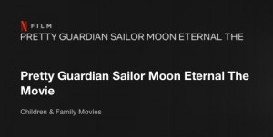 Pretty Guardian Sailor Moon Eternal The Movie on Netflix